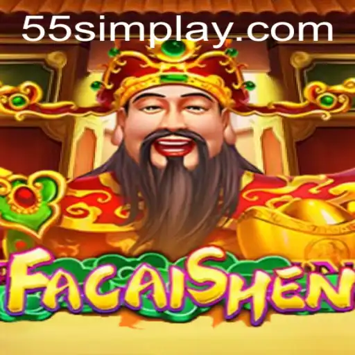 Exploring FaCaiShen: An Engaging Adventure with 55sim