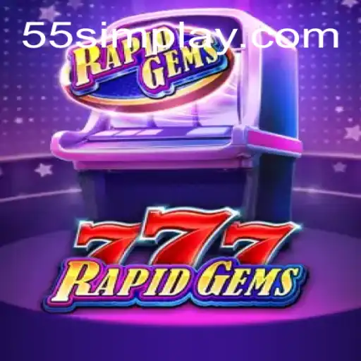 Exploring the Thrills of RapidGems777: A New Era in Gaming
